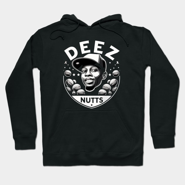 deez nuts Hoodie by Rizstor